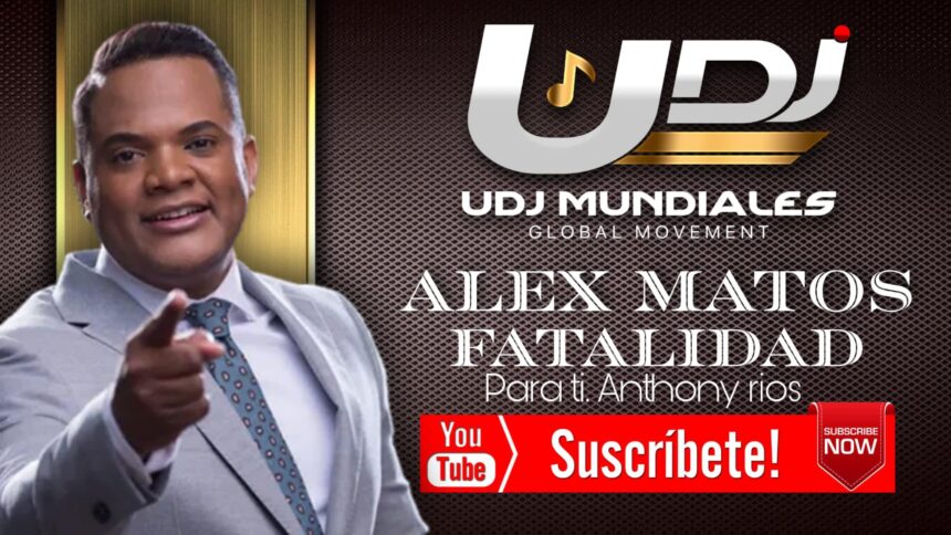 Alex Matos Fatalidad UDJM MP3